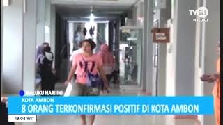 Maluku today, April 13, 2020 edition, 8 people confirmed positive in Ambon city