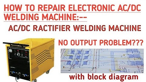 #inverter #welding HOW TO REPAIR ELECTRONIC WELDING MACHINE|| AC-DC RACTIFIER WELDING MACHINE REPAIR