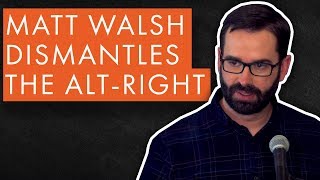 Matt Walsh DECIMATES The Alt-Right (YAF Q&A)
