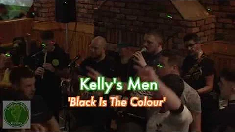 Kelly's Men - Black Is The Colour/Maniac