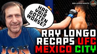 Ray Longo Recaps UFC Mexico City - Ortega vs Rodriguez 2, Moreno vs Royval 2 by Anik & Florian Podcast 734 views 2 months ago 31 minutes