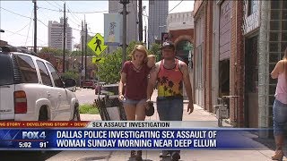 Dallas police are investigating a sexual assault that happened near
heart of deep ellum early sunday morning. fox 4 is on instagram -
https://instagram.com/f...