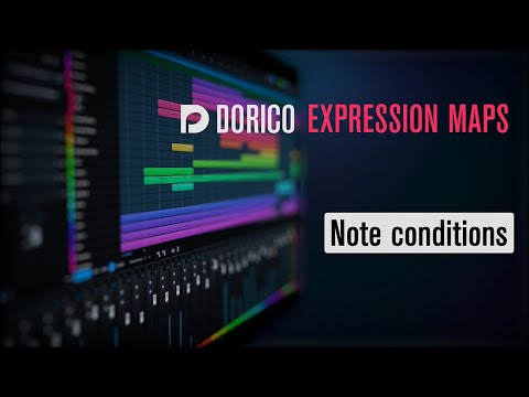 Note conditions | Dorico Expression Maps
