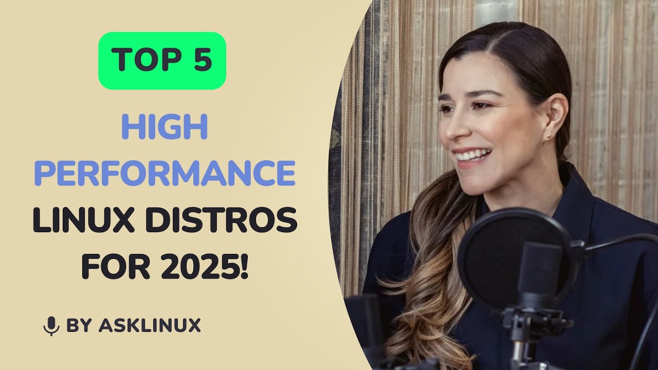 Top 5 High-Performance Linux Distros for 2025! - YouTube