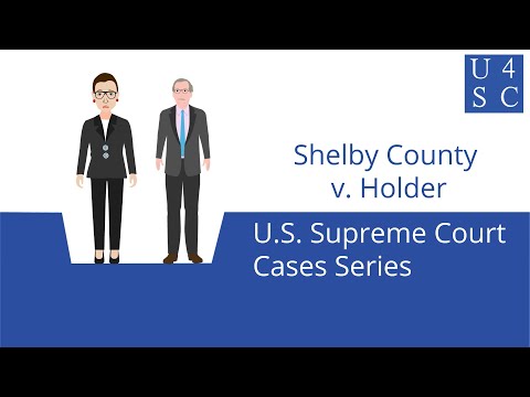 Shelby County v. Holder (2013) - Supreme Court Cases Series | Academy 4 Social Change