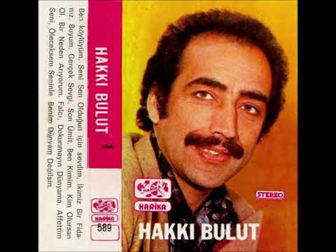 Hakkı Bulut - Benim Dünyam Değilsin