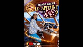 Devenir le capitaine de son âme quand on vécu des relations toxiques