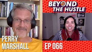 Perry Marshall And The 80/20 Rule in Sales & Marketing | BTH 066