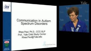 Communication in Autism, Dr. Rhea Paul