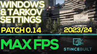 MAX FPS: Escape from Tarkov (0.14)  Best Windows & Game Settings to Boost Performance