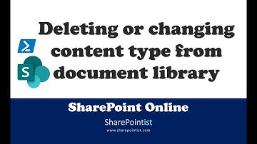 how to delete or change content type from document library