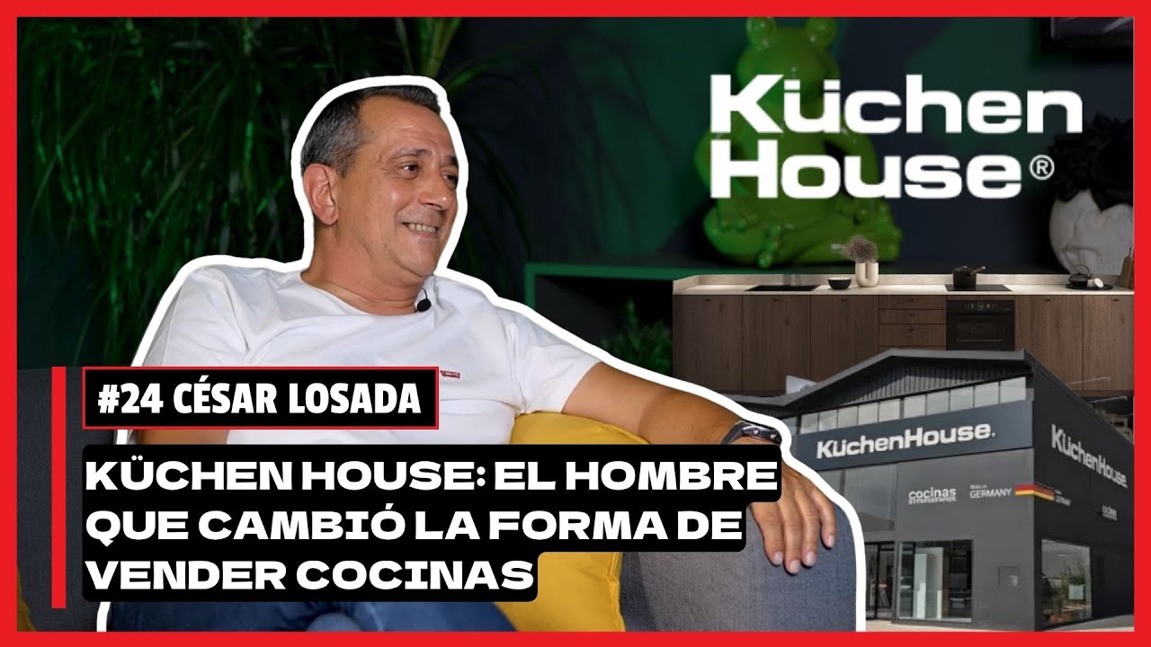 César Losada · Küchen House en Konverxo Podcast