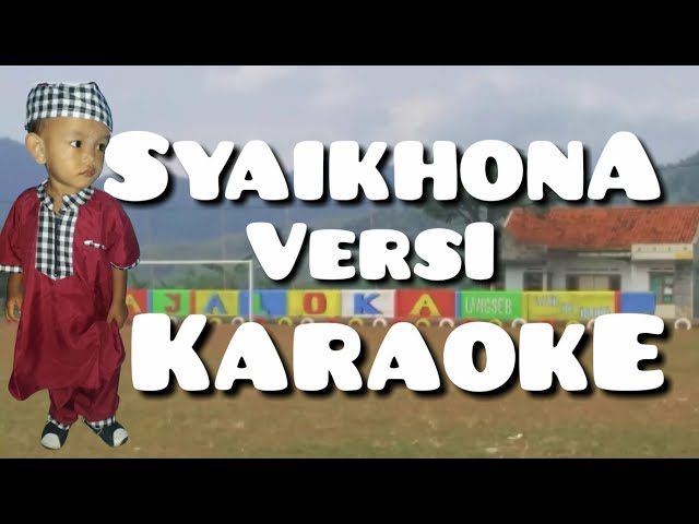 SYAIKHONA - KARAOKE - LIRIK class=