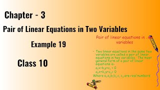 Class 10 - Example 19  Chapter- 3 "Pair of Linear Equations in Two Variables"- Maths  Class10  NCERT