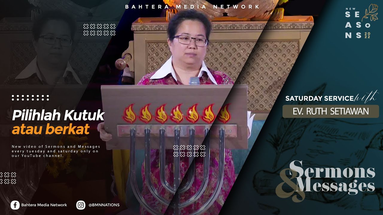 Pilihlah Kutuk atau Berkat - Ev. Ruth Setiawan