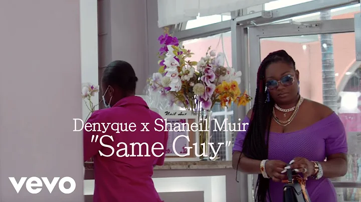 Shaneil Muir, Denyque - Same Guy (Official Music V...