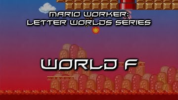 Mario Worker: Letter Worlds Series - World F