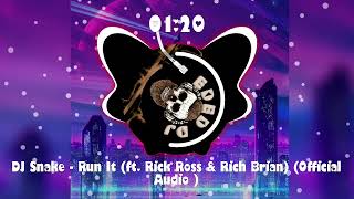 DJ Snake - Run It (ft. Rick Ross & Rich Brian) (Official Audio)