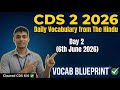 CDS 2 2026 Strategy: Daily Vocabulary from The Hindu (Day 2) | CDS English Tricks|NDA 2026 tricks