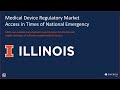 Medical Device Regulatory Market Access in Times of National Emergency