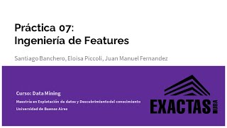 Práctica #7: Feature Engineering