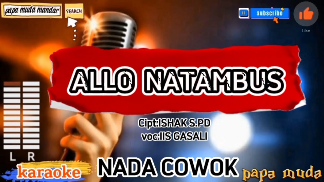 Allo Natambus karaoke_iis gasali,karaoke allo Natambus nada cowok,papa muda mandar#lagumandar