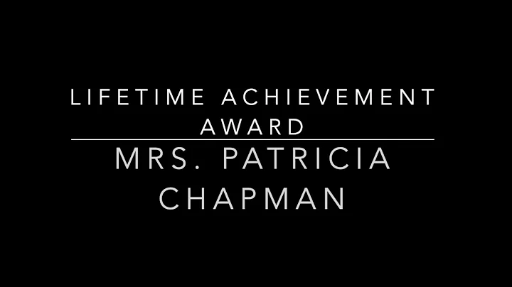Mrs. Patricia Chapman - 2020 Lifetime Achievement ...