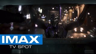 Black Panther IMAX® Exclusive TV Spot