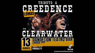 CLEARWATER Tributo a CREEDENCE  13/4/24 DANDELION Teatro  Lomas de Zamora