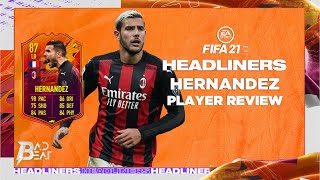 (87) HEADLINERS THEO HERNANDEZ PLAYER REVIEW - FIFA 21 ULTIMATE TEAM