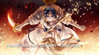 Nightcore: Fall Out Boy - Centuries