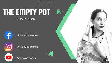 The Empty Pot || English story || ख़ाली गमला || children’s bedtime story