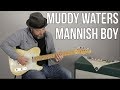 Muddy Waters "Mannish Boy" Blues Guitar Lesson