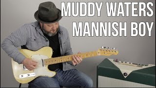 Muddy Waters "Mannish Boy" Blues Guitar Lesson chords