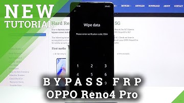 Hard Reset OPPO Reno4 Pro – Wipe Data / Bypass Screen Lock