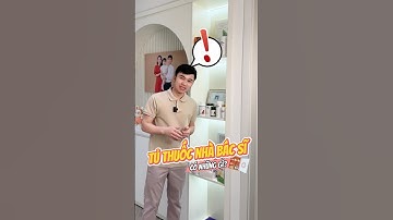 TỦ THUỐC NHÀ BÁC SĨ CÓ NHỮNG GÌ ⁉️ #bacsixuantuan #giadinh #haihuoc #lamdep