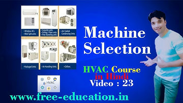 Machine Selection for HVAC system (HVAC COURSE IN HINDI) Video 23