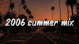2006 Summer hitsπ