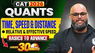 Distance Time &amp; Speed Full Course (Part 2)🔥 Basics to Advanced | Relative &amp; Effective Speed CAT 2026