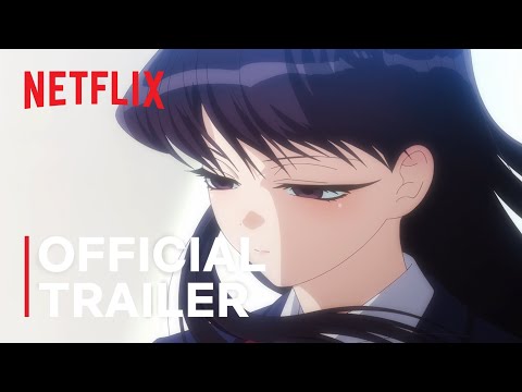 Komi-san wa, Komyushou Desu 2 Season - TRAILER OFFICIAL 