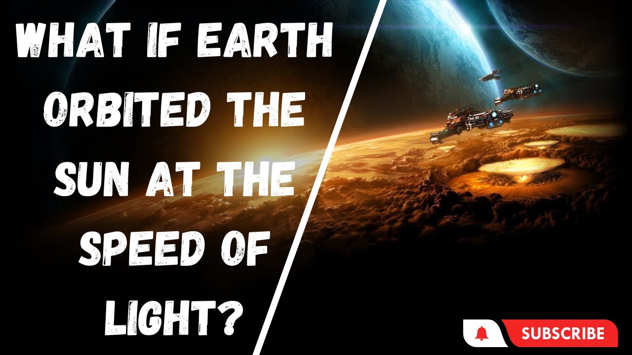 What If Earth Orbited The Sun At The Speed Of Light space whatif What If Earth Orbited The Sun At The Speed Of Light space whatif