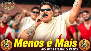 PAGODE E CHURRASQUINHO MENOS É MAIS - AS MAIS TOCADAS 2026
