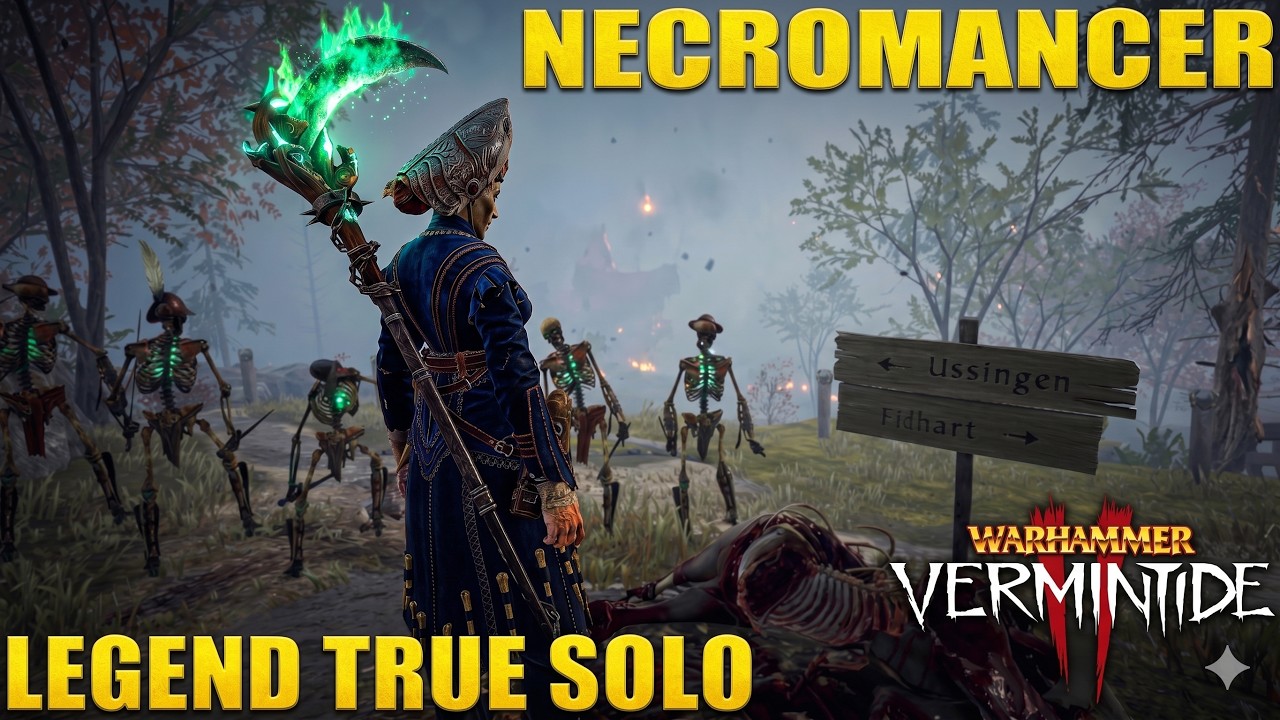 Empire in Flames - Necromancer - Legend True solo - Reaper/SoulStealer - Warhammer Vermintide 2