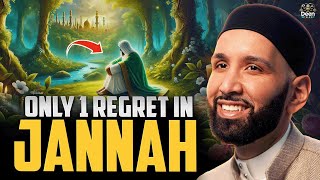 You’ll Be in Jannah… But You’ll Still Regret This – Dr. Omar Suleiman