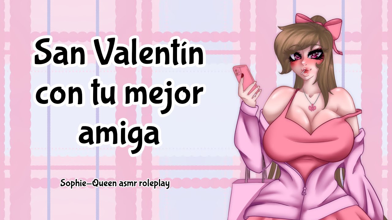 Pasas San Valentín con tu mejor amiga