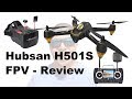 Hubsan H501s FPV - Flight Review
