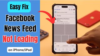 Facebook News Feed Not Updating on iPhone? Heres The Fix!