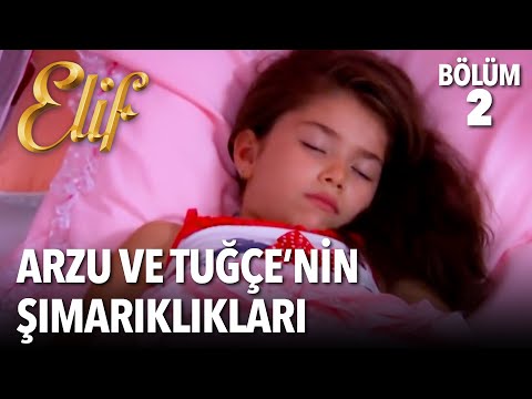 Arzu ve Tuğçe'nin Şımarıklıkları | Elif 2. Bölüm