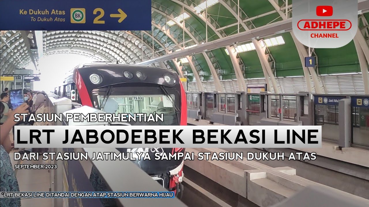 LRT Jabodebek Bekasi Line Stasiun Jatimulya Ke Stasiun Dukuh Atas