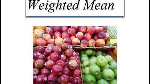 Statistics: Weighted Mean